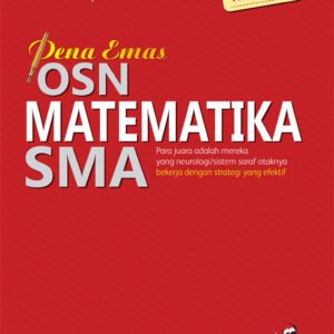 Pena Emas OSN Matematika SMA Seri Buku Kompetisi