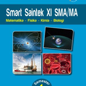 Smart Saintek XI untuk SMA/MA Semester 1 Kurikulum 2013