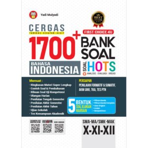 Cergas 1700+ Bank Soal Bahasa Ingonesia untuk SMA-MA/SMK-MAK Kelas X-XI-XII
