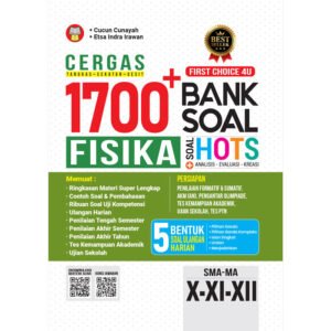 Cergas 1700+ Bank Soal Fisika untuk SMA-MA Kelas X-XI-XII