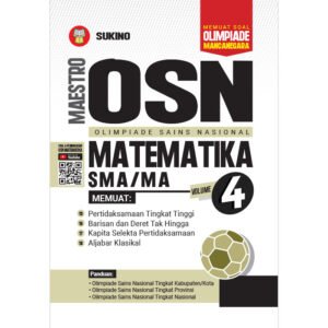 Maestro OSN (Olimpiade Sains Nasional) Matematika SMA/MA Volume 4
